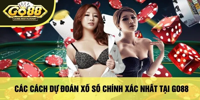 Các Cách Dự Đoán Xổ Số Chính Xác Nhất Tại Go88