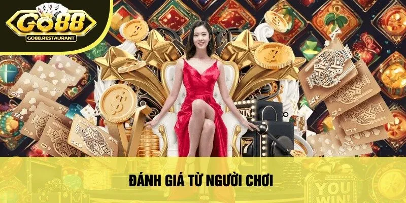 Đánh Giá Từ Người Chơi