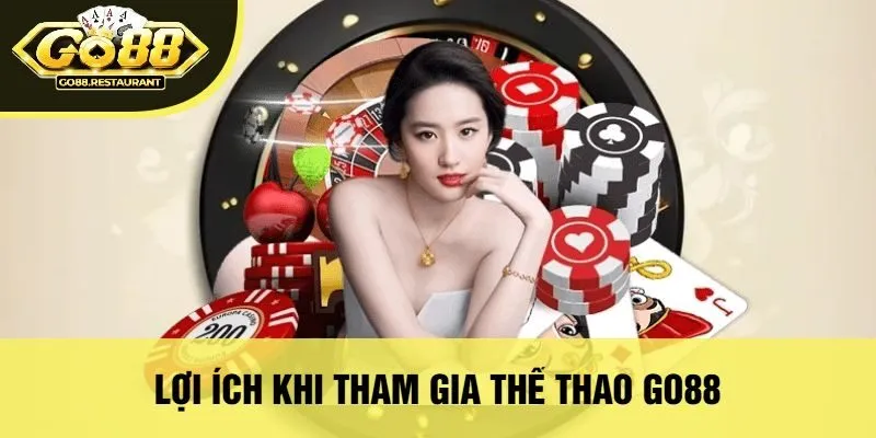 Lợi Ích Khi Tham Gia Thể Thao Go88