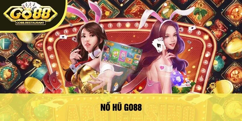 Nổ Hũ go88