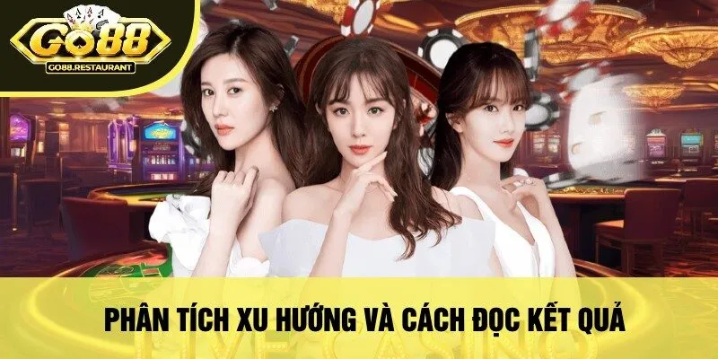 Phân Tích Xu Hướng Và Cách Đọc Kết Quả