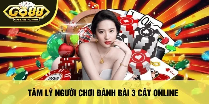 Tâm Lý Người Chơi Đánh Bài 3 Cây Online