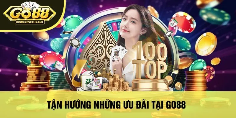 Tận Hưởng Những Ưu Đãi Tại Go88