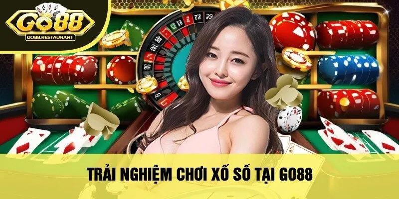 Trải Nghiệm Chơi Xổ Số Tại Go88